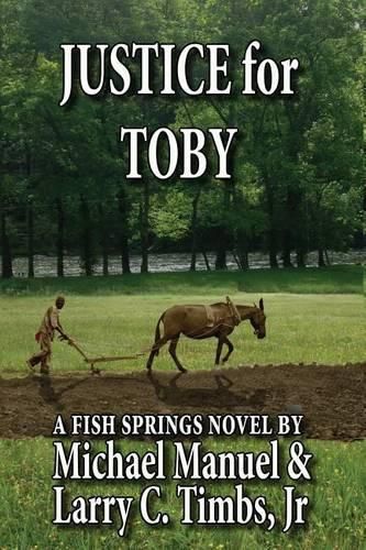 Cover image for Justice for Toby: A Fish Springs Novel