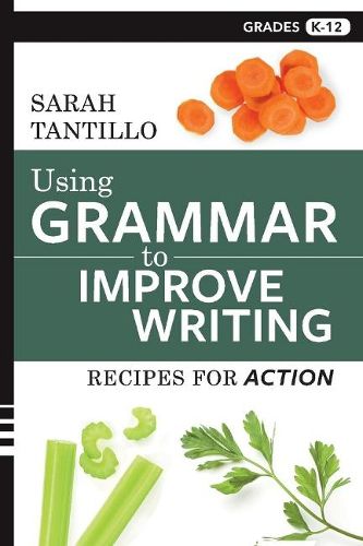 Cover image for Using Grammar to Improve Writing: Recipes for Action