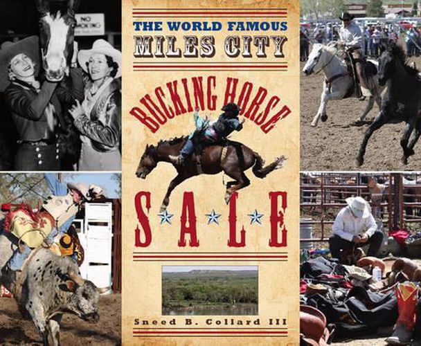 Cover image for The World Famous Miles City Bucking Horse Sale