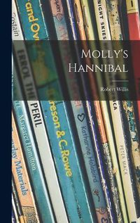 Cover image for Molly's Hannibal