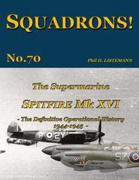 Cover image for The Supermarine Spitfire Mk. XVI