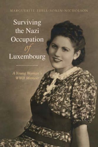 Cover image for Surviving the Nazi Occupation of Luxembourg