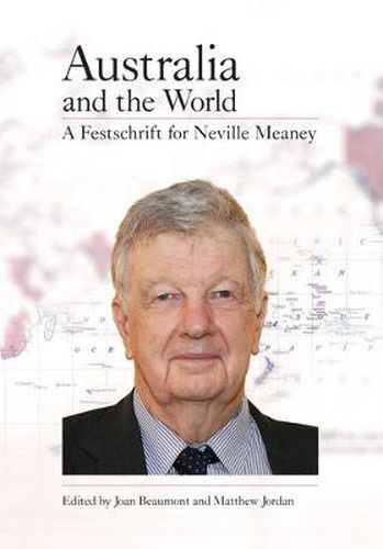 Australia and the World: A Festschrift for Neville Meaney