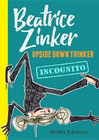 Cover image for Incognito (Beatrice Zinker, Upside Down Thinker, Book 2)
