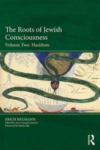 Cover image for The Roots of Jewish Consciousness: Volume Two: Hasidism