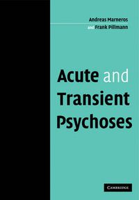 Cover image for Acute and Transient Psychoses