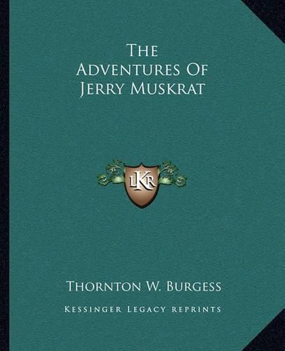 The Adventures of Jerry Muskrat