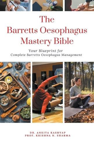 The Barretts Oesophagus Mastery Bible