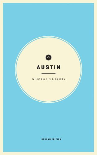 Wildsam Field Guides: Austin