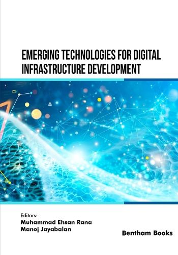 Cover image for Emerging Technologies for Digital Infrastructure Development