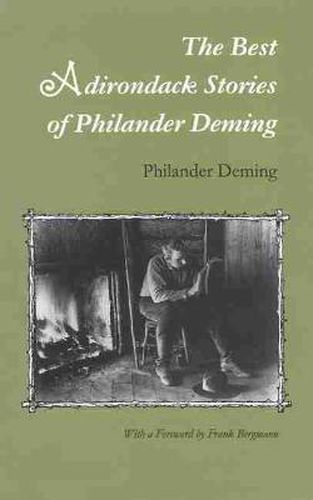 Cover image for The Best Adirondack Stories of Philander Deming