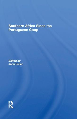 Cover image for Southern Africa Since the Portuguese Coup