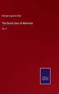 Cover image for The Seven Sons of Mammon: Vol. II