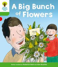 Cover image for Oxford Reading Tree: Level 2 More a Decode and Develop a Big Bunch of Flowers