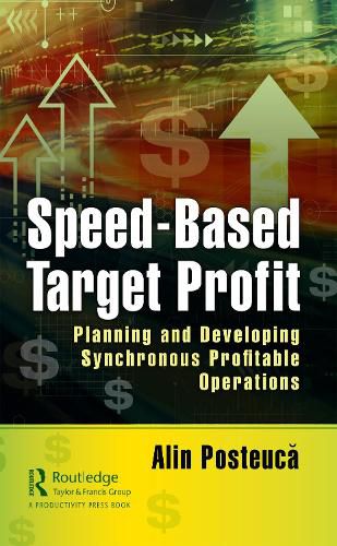 Cover image for Speed-Based Target Profit: Planning and Developing Synchronous Profitable Operations