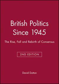 Cover image for British Politics Since 1945