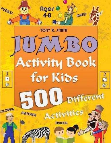 Cover image for Jumbo Activity Book for Kids Ages 4-8: 500 Different Activities