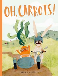 Cover image for Oh, Carrots!