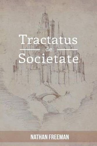 Cover image for Tractatus de Societate or The Manifesto