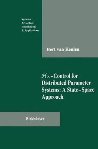 Cover image for H -Control for Distributed Parameter Systems: A State-Space Approach