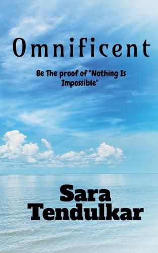 Cover image for Omnificent: Be the proof of  Nothing Is Impossible