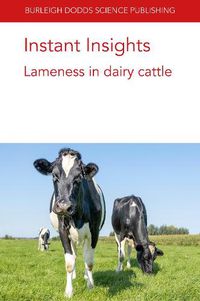 Cover image for Instant Insights: Lameness in Dairy Cattle
