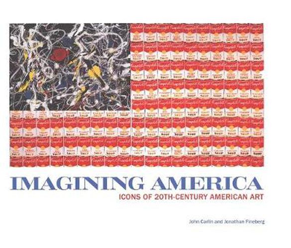 Cover image for Imagining America: Icons of 20th-Century American Art