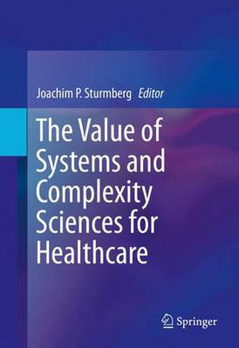 Cover image for The Value of Systems and Complexity Sciences for Healthcare