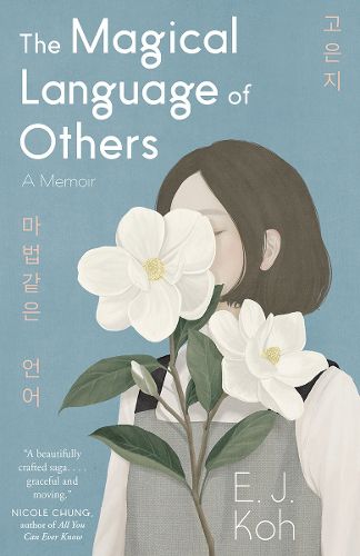 Cover image for The Magical Language of Others: A Memoir