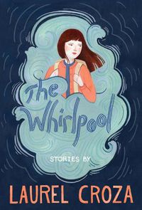 Cover image for The Whirlpool: Stories