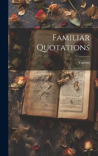 Cover image for Familiar Quotations