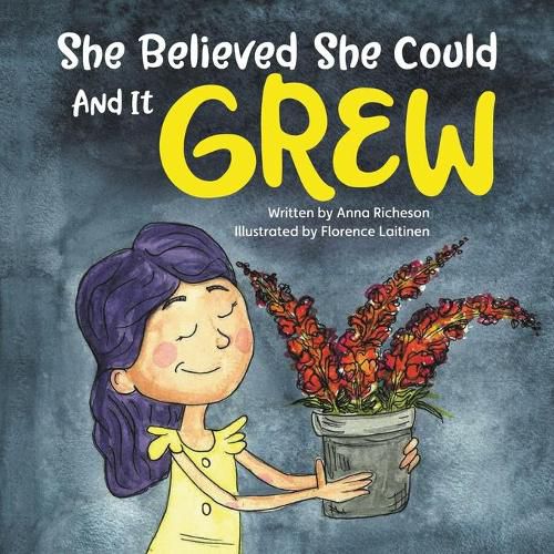 Cover image for She Believed She Could and It Grew