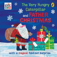 Cover image for The Very Hungry Caterpillar and Father Christmas