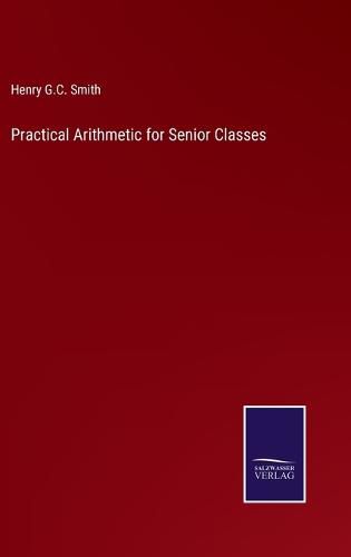 Cover image for Practical Arithmetic for Senior Classes