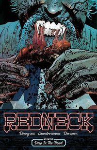 Cover image for Redneck Volume 1: Deep in the Heart