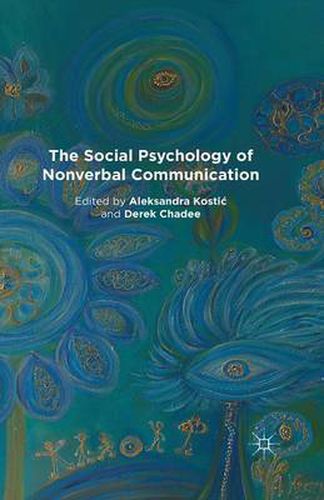 Cover image for The Social Psychology of Nonverbal Communication