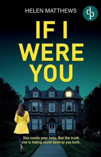 Cover image for If I Were You A totally gripping domestic thriller with a heart-pounding twist