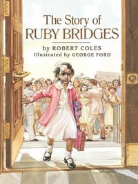 Cover image for The Story of Ruby Bridges (Library Edition)