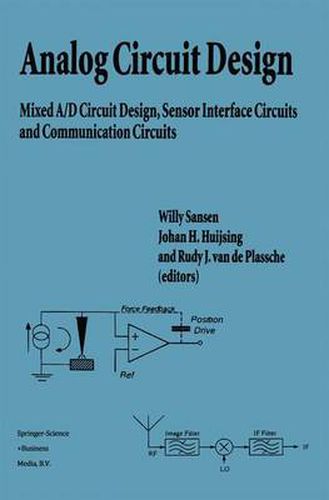 Analog Circuit Design: Mixed A/D Circuit Design, Sensor Interface Circuits and Communication Circuits