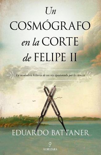 Cover image for Un Cosmografo En La Corte de Felipe II