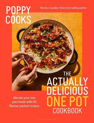 Cover image for Poppy Cooks: Actually Delicious One Pot