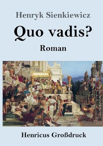 Cover image for Quo vadis? (Grossdruck): Roman