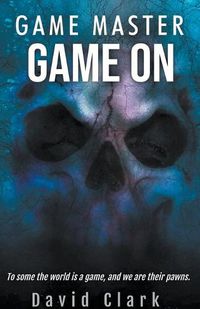 Cover image for Game Master: Game On