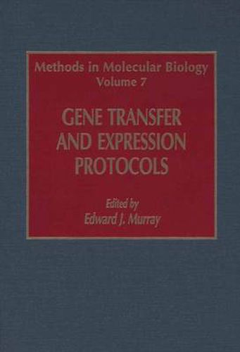 Cover image for Gene Transfer and Expression Protocols