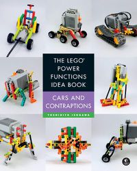 Cover image for The Lego Power Functions Idea Book, Volume 2