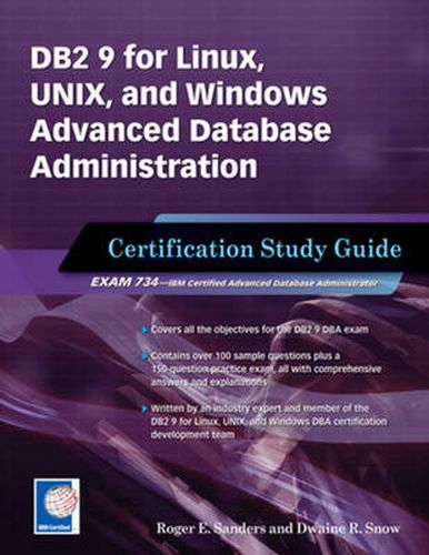 Cover image for DB2 9 for Linux, UNIX, and Windows Advanced Database Administration Certification: Certification Study Guide