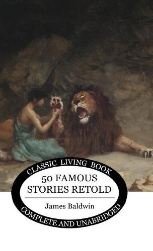 Cover image for Fifty Famous Stories Retold