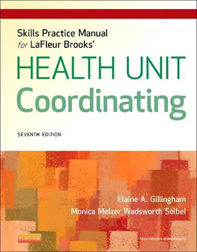 Cover image for Skills Practice Manual for LaFleur Brooks' Health Unit Coordinating