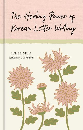 Cover image for The Healing Power of Korean Letter Writing