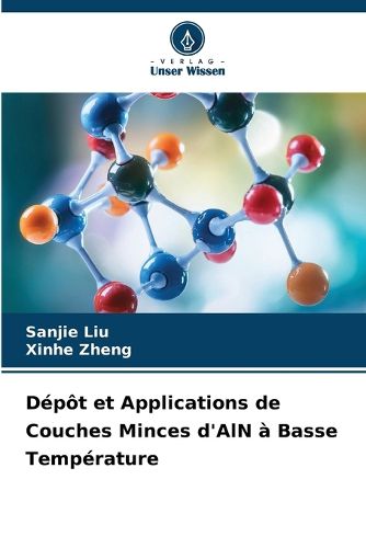 Cover image for Depot et Applications de Couches Minces d'AlN a Basse Temperature